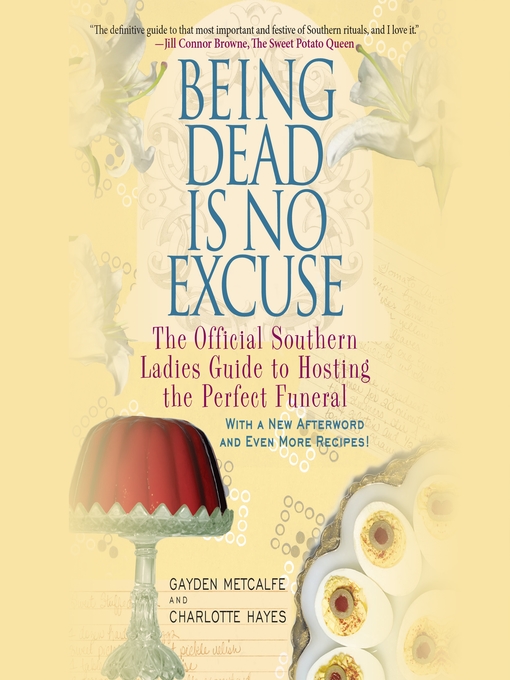 Title details for Being Dead Is No Excuse by Gayden Metcalfe - Wait list